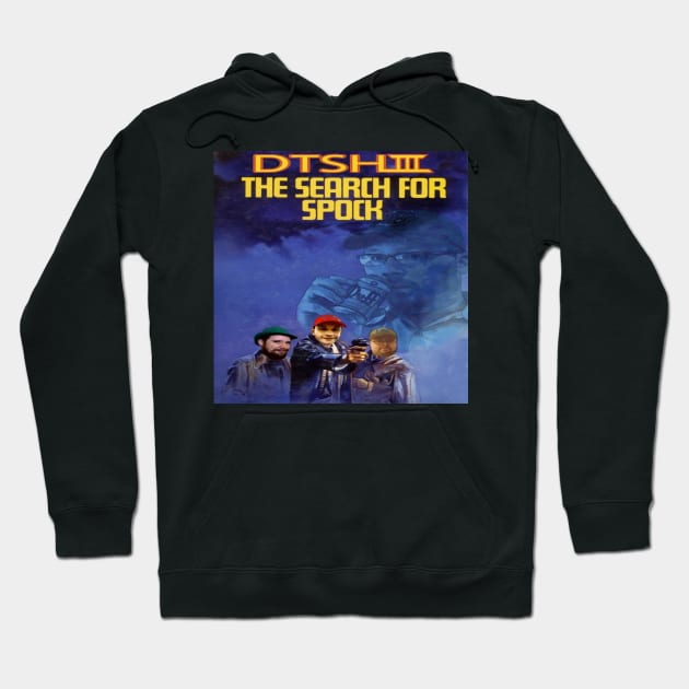 DTSH 3: The Search For Spock Hoodie by DontTagSeanHachey